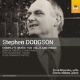 thumbnail image 1 of Dodgson / Mizerska / Abbate - Stephen Dodgson: Complete Music for Cello & Piano - Music & Performance - CD, 1 of 2