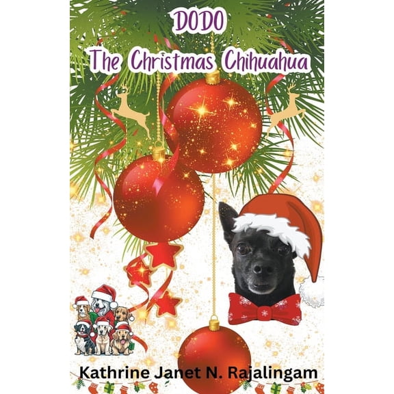 Dodo The Christmas Chihuahua, (Paperback)