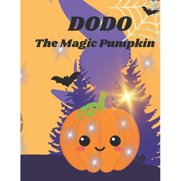 Dodo: The Magic Pumpkin, (Paperback)