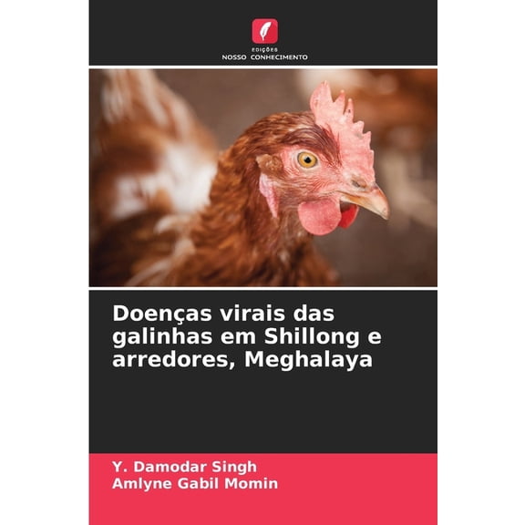Doenas virais das galinhas em Shillong e arredores, Meghalaya, (Paperback)
