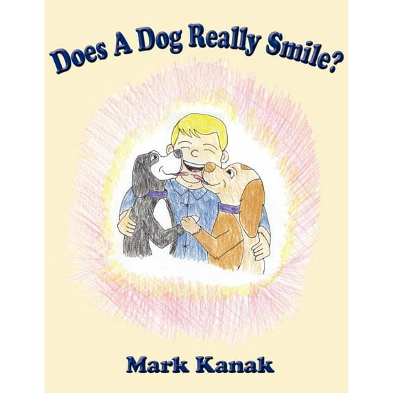 Does A Dog Really Smile?, (Paperback)