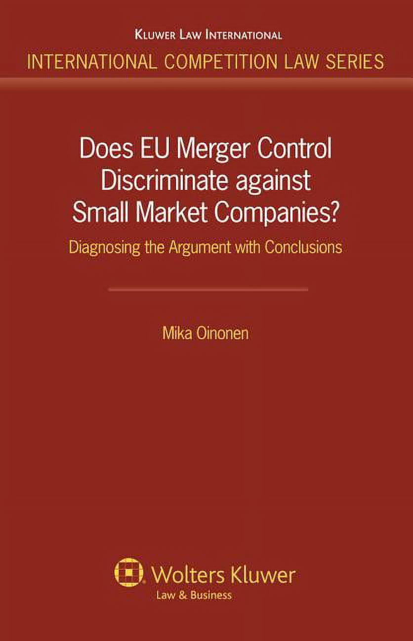Does EU Merger Control Discriminate Against Small Market Companies ...