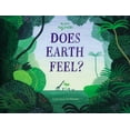 thumbnail image 1 of Does Earth Feel?: 14 Questions for Humans, (Hardcover), 1 of 2