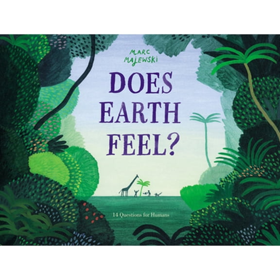 Pre-Owned Does Earth Feel?: 14 Questions for Humans (Hardcover) 0063021536 9780063021532