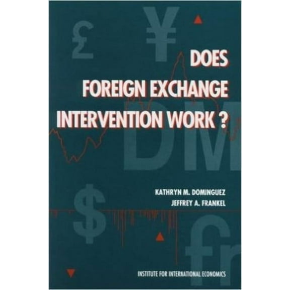Does Foreign Exchange Intervention Work? (Paperback)