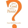 thumbnail image 1 of Does God Have a Penis? (Paperback), 1 of 1