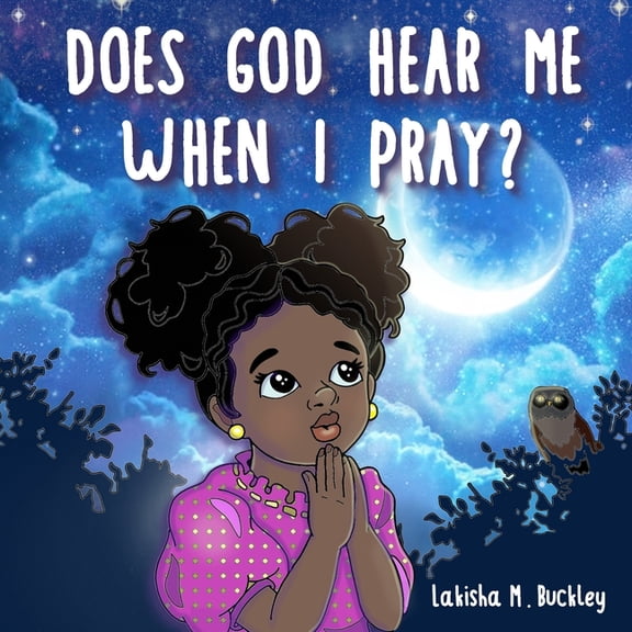 Does God Hear Me When I Pray?, (Paperback)