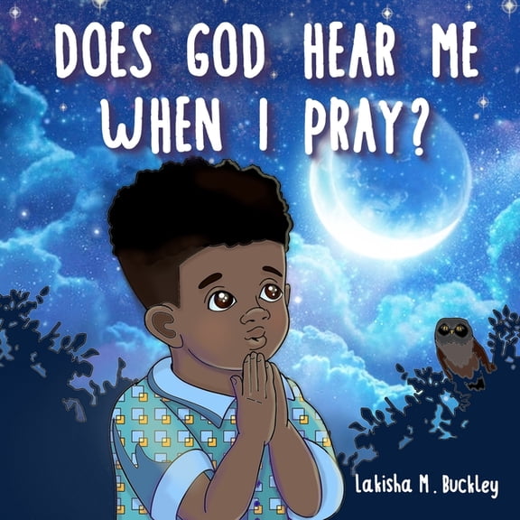 Does God Hear Me When I Pray?, (Paperback)