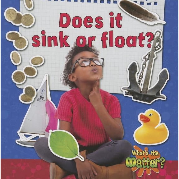 What's the Matter? Does It Sink or Float?, (Paperback)