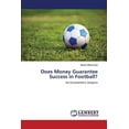 thumbnail image 1 of Does Money Guarantee Success in Football? (Paperback), 1 of 1