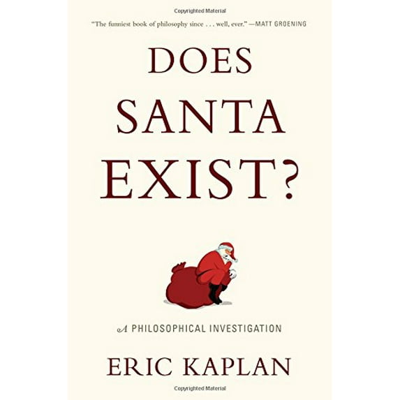 Pre-Owned Does Santa Exist? : A Philosophical Investigation (Hardcover) 9780525954392