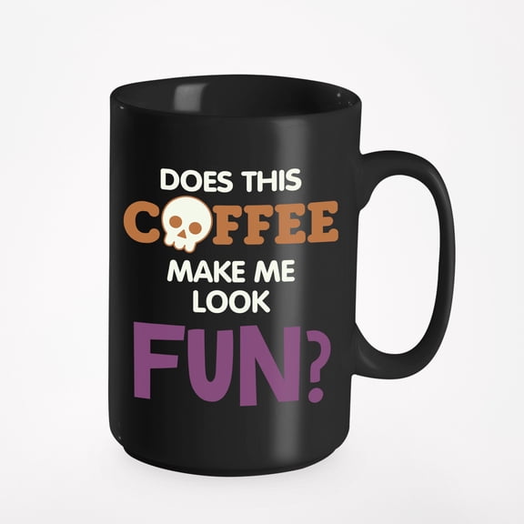 Does This Coffee Make Me Look Fun feat. a Skull Cup, Black 15oz Ceramic Mug