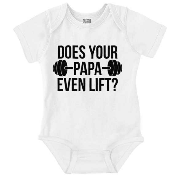 Does Your Papa Even Lift Gym Workout Romper Boys or Girls Infant Baby Brisco Brands 18M