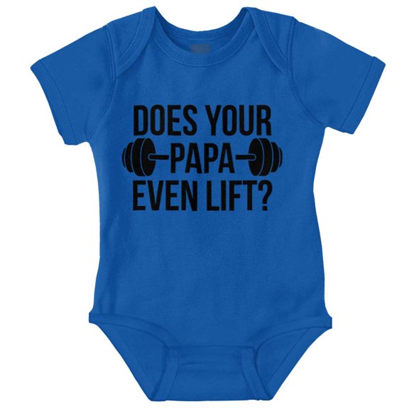 Does Your Papa Even Lift Gym Workout Romper Boys or Girls Infant Baby Brisco Brands 18M