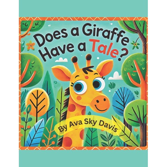 Does a Giraffe Have a Tale, (Paperback)