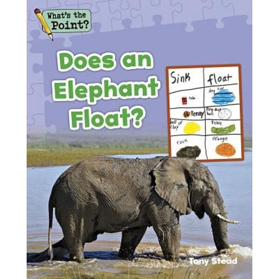 Pre-Owned Does an Elephant Float? (Paperback) 1496607511 9781496607515