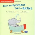 thumbnail image 1 of Pre-Owned Does an Elephant Take a Bath? (Paperback) 1593541236 9781593541231, 1 of 1