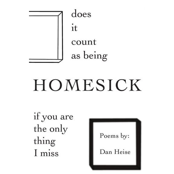 Does it Count as Being Homesick if You Are the Only Thing I Miss, (Paperback)