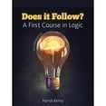 thumbnail image 1 of Pre-Owned Does it Follow? A First Course in Logic Paperback Patrick Kenny, 1 of 1