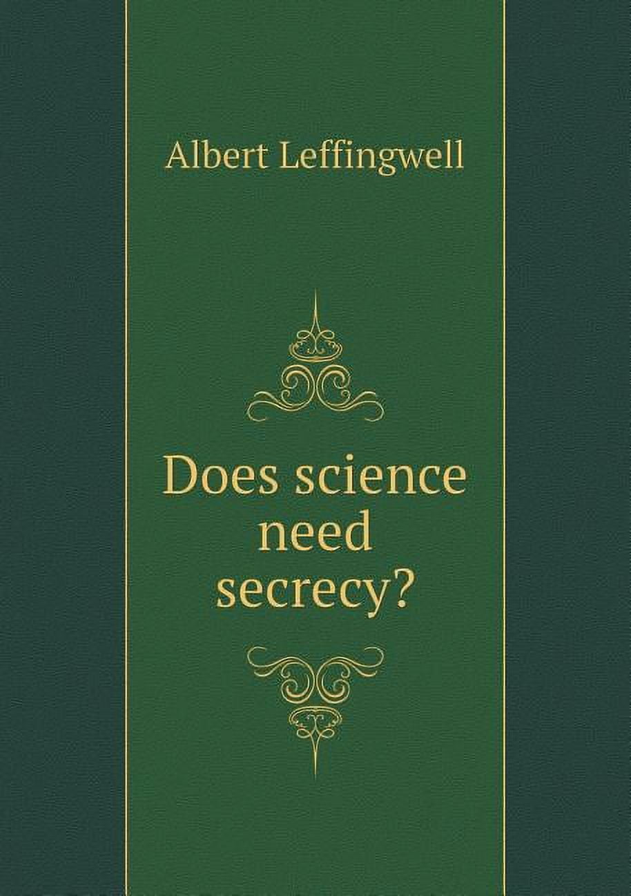 Does science need secrecy? (Paperback)