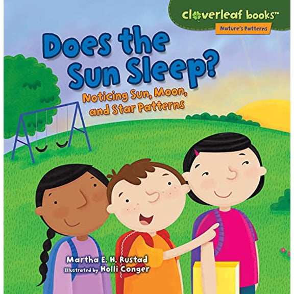 Pre-Owned Does the Sun Sleep?: Noticing Sun, Moon, and Star Patterns (Paperback) 146778611X 9781467786119