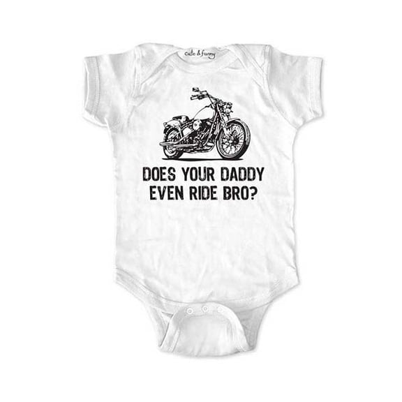 Does your Daddy even ride bro - wallsparks cute & funny Brand - baby one piece bodysuit - Great baby shower gift!