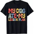 thumbnail image 1 of Dog Ate My Lesson Plan Teacher Life Funny Teaching Shirt Unisex S-5XL Hot Trending Shirt, Vintage Birthday Gift, 1 of 2