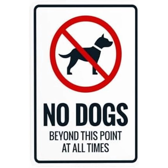 No Dog Beyond This Point At All Times Warning Sign, Metal Signs for Business Home Outdoor Indoor Road Yard Garage Street Wall Caution Custom Decor 8 x 12 Inch