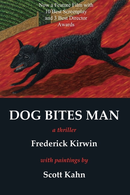 Dog Bites Man, (Paperback)
