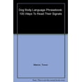 thumbnail image 1 of Dog Body Language Phrasebook : 100 Ways to Read Their Signals (Hardcover), 1 of 1