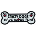thumbnail image 1 of Dog Bone Shaped Magnets: Crazy Dogs Have More Fun! | Cars, Trucks, Mailboxes, 1 of 1