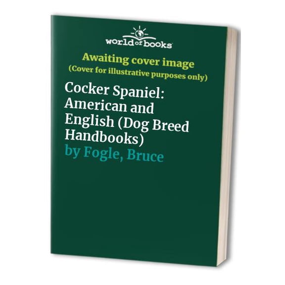Pre-Owned Cocker Spaniel : American and English (Hardcover) 9780789410658