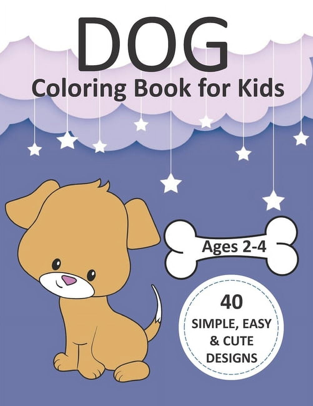 https://i5.walmartimages.com/seo/Dog-Coloring-Book-Kids-Ages-2-4-Simple-Books-Toddlers-Preschool-Kids-Boys-Girls-40-simple-easy-cute-designs-Large-Print-8-5x11-Paperback-979865746426_279e8a29-74eb-4435-93ae-9e53bb29928d.3e121c9c8d41e4456cea15a25a9d5042.jpeg