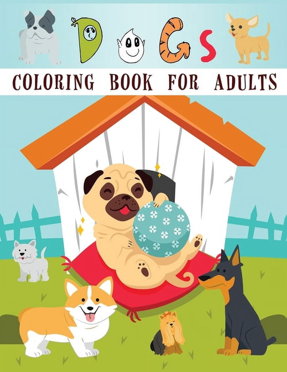 Dog Coloring Book for Adults : An Adult Coloring Book Featuring Fun and Relaxing Dog Designs, Dog Coloring, Dog Books for Adults (Paperback)