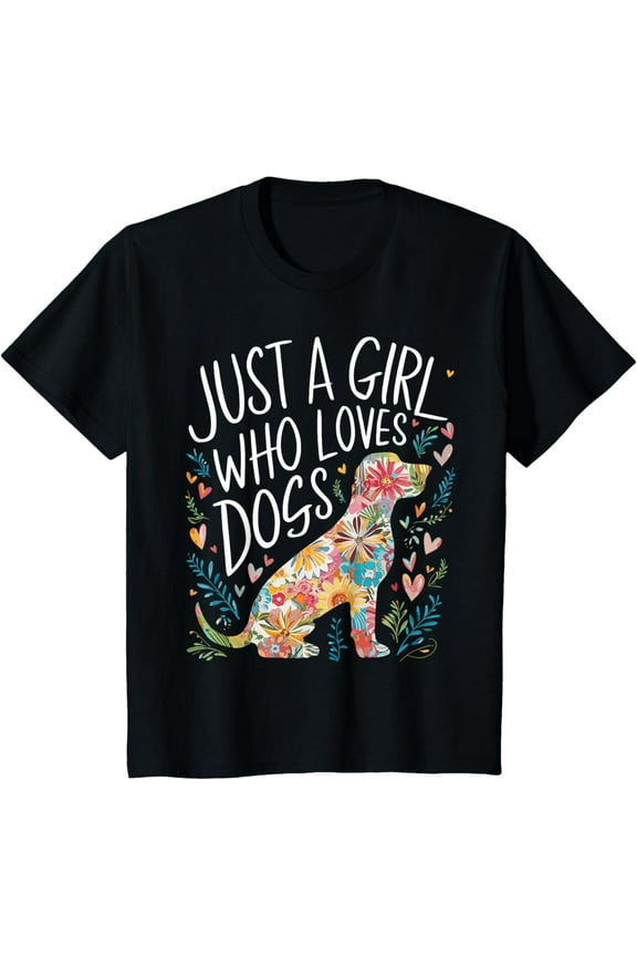 Dog Cute Just A Girl Who Loves Dogs T-Shirt