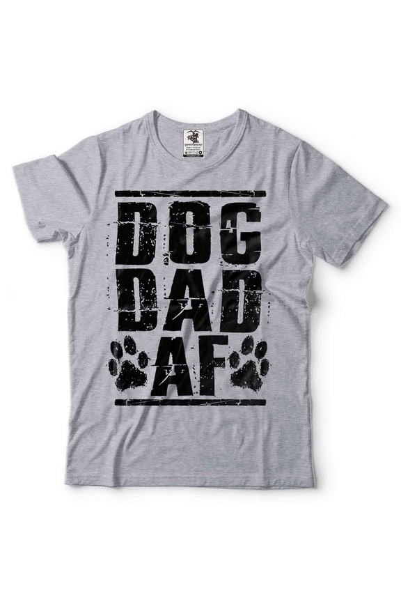 Dog Dad AF Shirt Gift For Men Dog Dad Gifts Dog Owner Shirt Dog Owner Gifts Dog Lover Gifts Shirt (X-Large Grey)