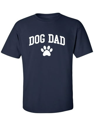 Mens Best Dog Dad Ever T Shirt Funny Fathers Day Hilarious Graphic