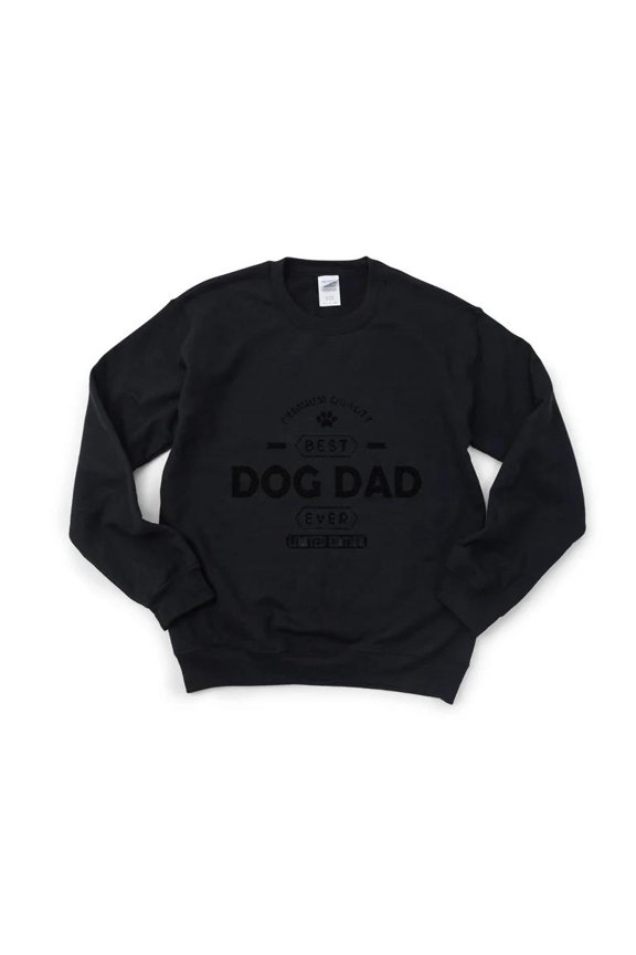 Dog Dad Best Dog Dad Ever Pet Lover Gift Men Canine Papa Pup Father Life Sweatshirt, for men & women, up to size 5XL