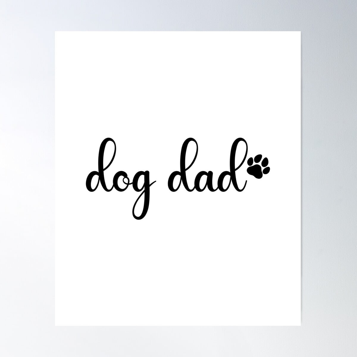 Dog Dad Poster Wall Art, Modern Wall Decor For Living Room Bedroom