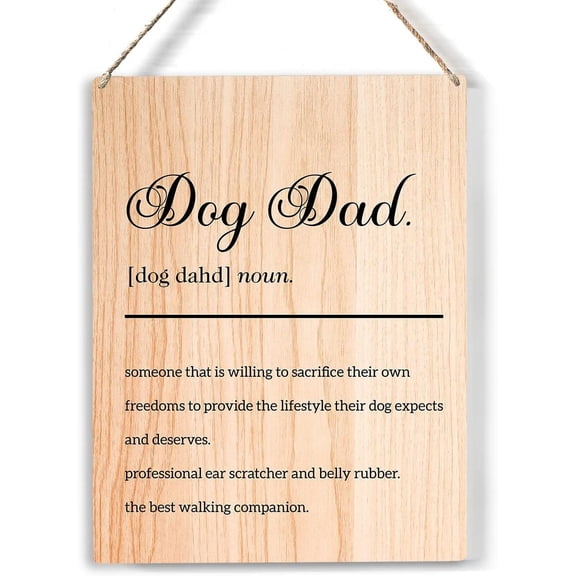 Dog Dad Wood Sign Dog Dad Definition Wooden Signs Rustic Hanging Plaque Home Wall Art 8x10, Perfect Dog Sign Wall Decor for Home