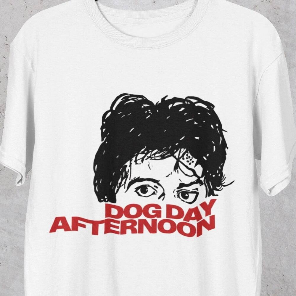 Dog Day Afternoon Movie Tee Shirt, Unisex, Al Pacino Vintage Movie T