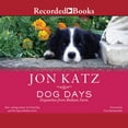 thumbnail image 1 of Dog Days : Dispatches from Bedlam Farm (CD-Audio), 1 of 1