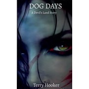 Devil's Land Stories Dog Days, Paperback