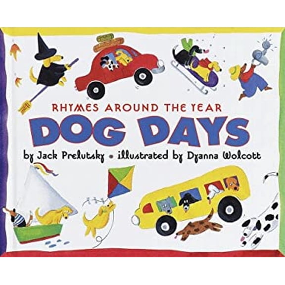 Pre-Owned Dog Days : Rhymes Around the Year (Library Binding) 9780375901041