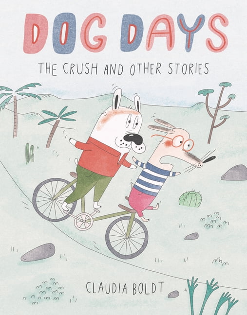 Dog Days: The Crush and Other Stories, (Paperback)