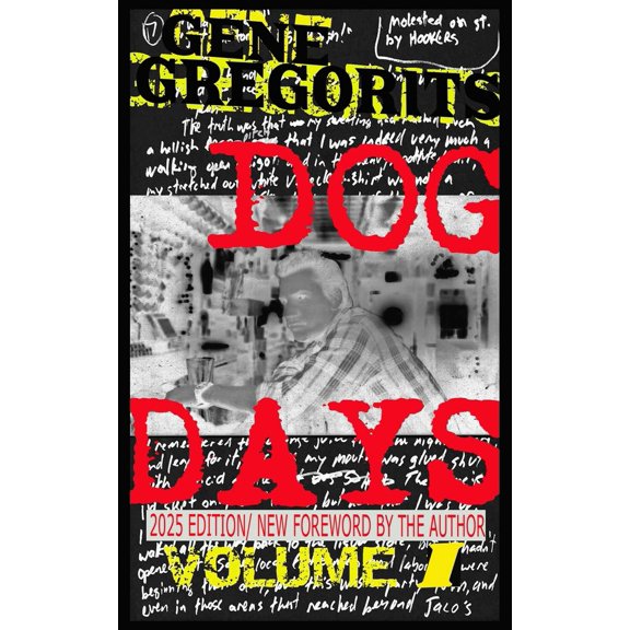 Pre-Owned Dog Days: Volume One (Paperback) 0615600514 9780615600512