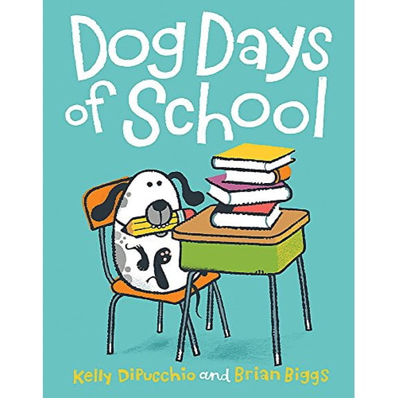 Pre-Owned Dog Days of School, 9780786854936, 0786854936, Hardcover, Illustrated edition