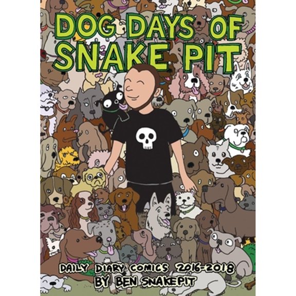 Pre-Owned Dog Days of Snake Pit: Daily Diary Comics 2016-2018 Paperback