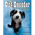 thumbnail image 1 of Pre-Owned Dog Decoder : How to Identify Any Dog, Any Time (Paperback) 9781684125593, 1 of 1