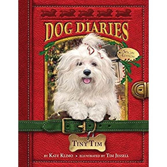 Pre-Owned Dog Diaries #11: Tiny Tim (Dog Diaries Special Edition) (Hardcover) by Kate Klimo